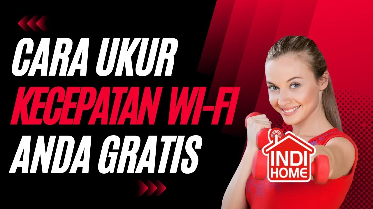 10 Tips Dan Trik Untuk Meningkatkan Hasil Speedtest IndiHome Telkom
