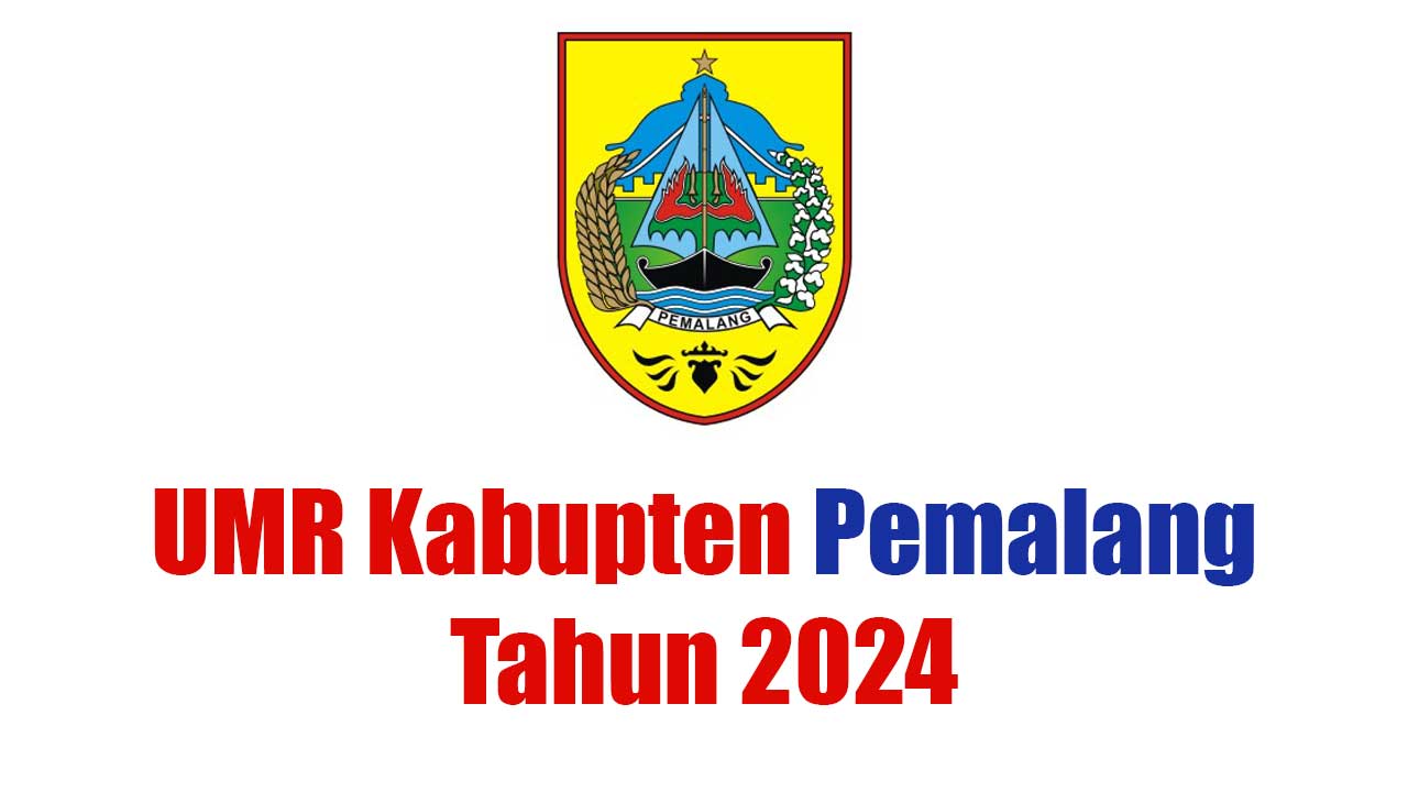 Bagaimana Perkiraan UMR Kabupaten Pemalang 2024?
