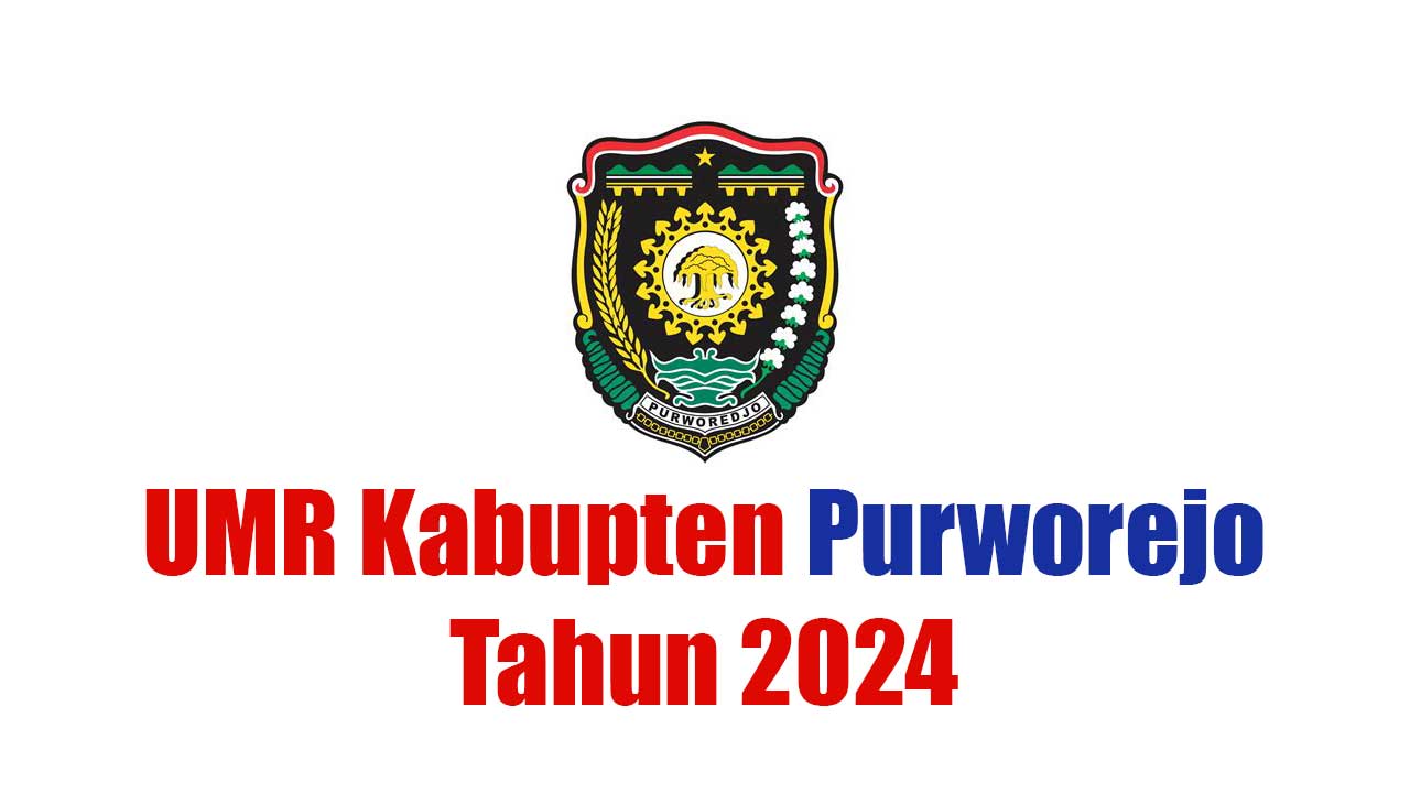Bagaimana Perkiraan UMR Kabupaten Purworejo pada Tahun 2024?