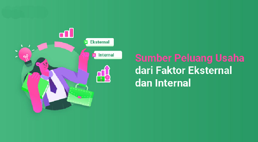 Sumber Peluang Usaha dari Faktor Eksternal