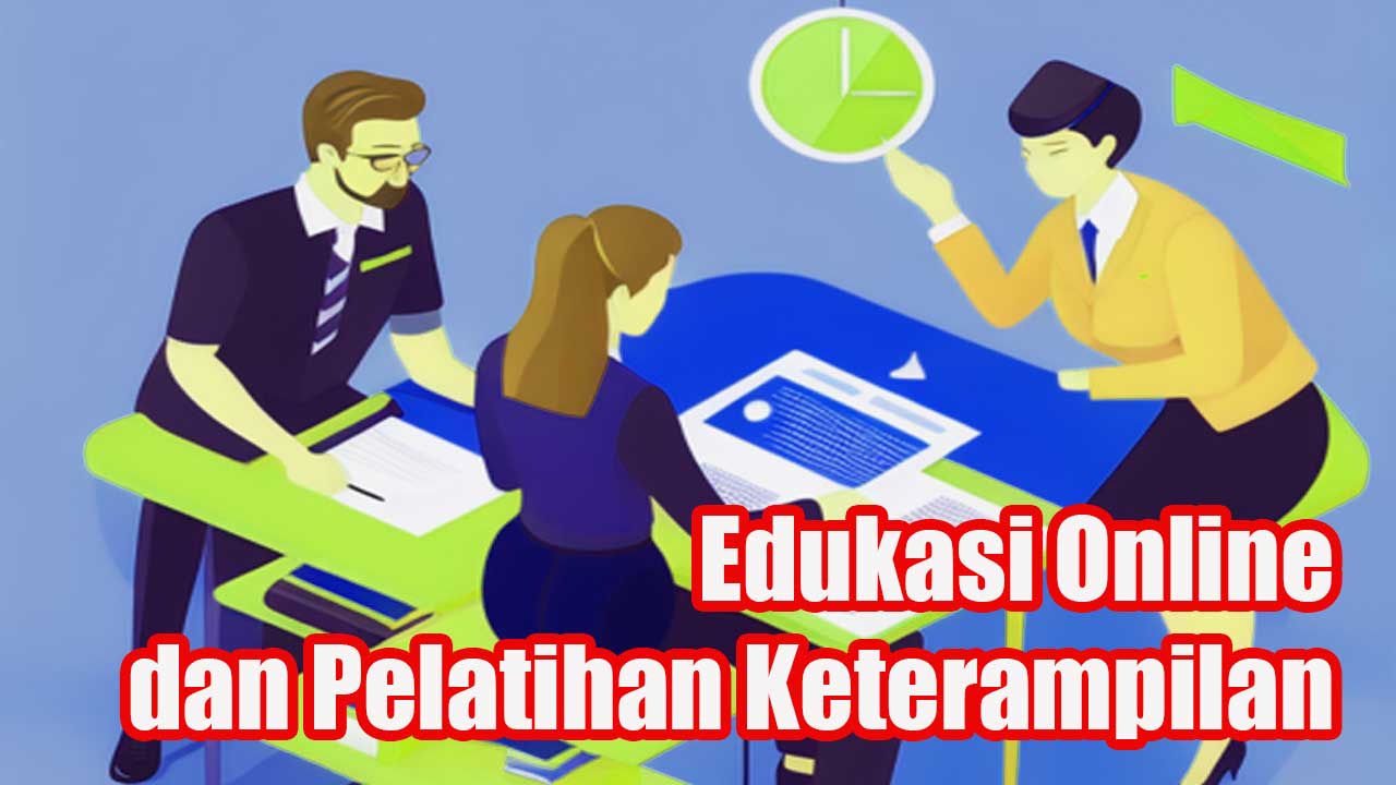 Edukasi Online dan Pelatihan Keterampilan: Peluang Bisnis Potensial di 2025