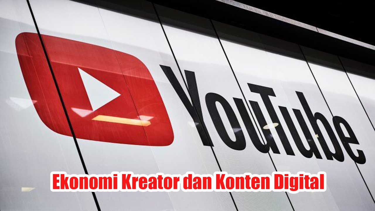 Ekonomi Kreator dan Konten Digital: Pilar Baru di Era Modern