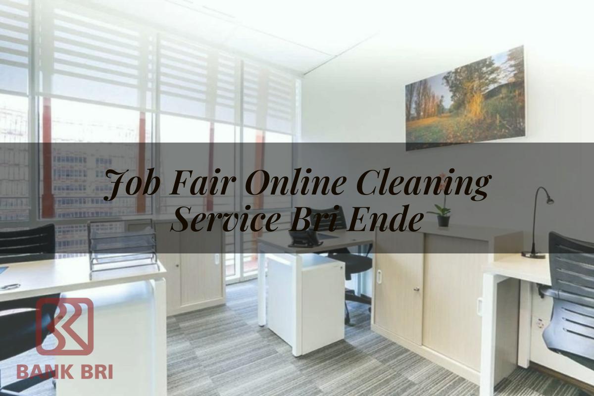 Job Fair Online Cleaning Service BRI Ende Tahun 2025